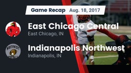 Recap: East Chicago Central  vs. Indianapolis Northwest  2017