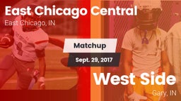 Matchup: East Chicago Central vs. West Side  2017