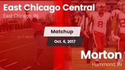 Matchup: East Chicago Central vs. Morton  2017
