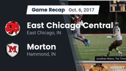 Recap: East Chicago Central  vs. Morton  2017