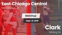 Matchup: East Chicago Central vs. Clark  2018