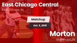 Matchup: East Chicago Central vs. Morton  2018