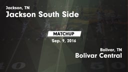 Matchup: Jackson South Side vs. Bolivar Central  2016
