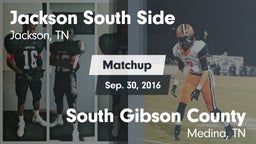 Matchup: Jackson South Side vs. South Gibson County  2016