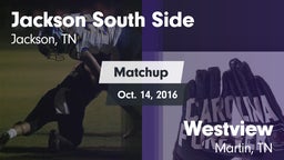 Matchup: Jackson South Side vs. Westview  2016