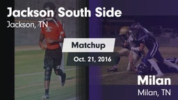 Matchup: Jackson South Side vs. Milan  2016