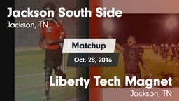 Matchup: Jackson South Side vs. Liberty Tech Magnet  2016
