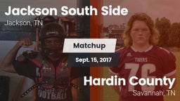Matchup: Jackson South Side vs. Hardin County  2017