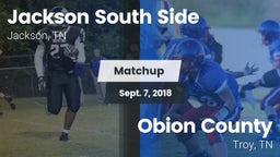 Matchup: Jackson South Side vs. Obion County  2018