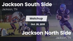 Matchup: Jackson South Side vs. Jackson North Side  2018