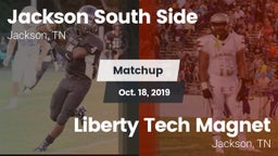 Matchup: Jackson South Side vs. Liberty Tech Magnet  2019