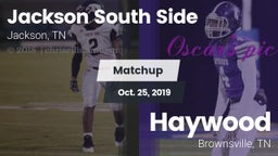 Matchup: Jackson South Side vs. Haywood  2019