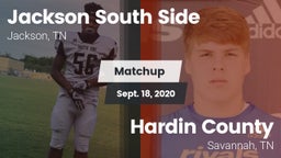 Matchup: Jackson South Side vs. Hardin County  2020
