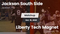 Matchup: Jackson South Side vs. Liberty Tech Magnet  2020