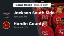 Recap: Jackson South Side  vs. Hardin County  2021