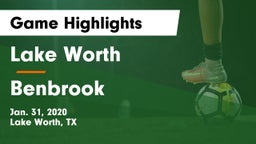 Lake Worth  vs Benbrook  Game Highlights - Jan. 31, 2020