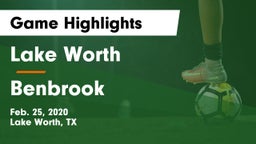 Lake Worth  vs Benbrook  Game Highlights - Feb. 25, 2020