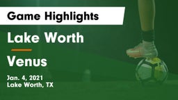Lake Worth  vs Venus  Game Highlights - Jan. 4, 2021