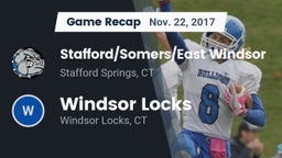 Recap: Stafford/Somers/East Windsor  vs. Windsor Locks  2017