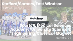 Matchup: Stafford/East Windso vs. Sports & Medical Sciences Academy/University Science & Engineering/Classical Magnet 2018