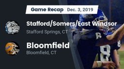 Recap: Stafford/Somers/East Windsor  vs. Bloomfield  2019