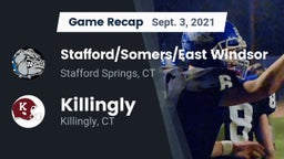 Recap: Stafford/Somers/East Windsor  vs. Killingly  2021