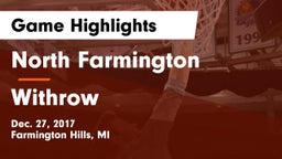 North Farmington  vs Withrow  Game Highlights - Dec. 27, 2017