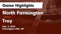 North Farmington  vs Troy  Game Highlights - Feb. 2, 2018