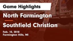 North Farmington  vs Southfield Christian Game Highlights - Feb. 10, 2018