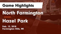 North Farmington  vs Hazel Park Game Highlights - Feb. 13, 2018