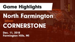 North Farmington  vs CORNERSTONE Game Highlights - Dec. 11, 2018