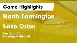 North Farmington  vs Lake Orion Game Highlights - Jan. 16, 2020