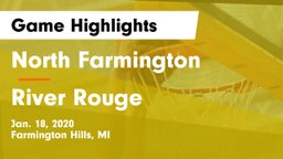 North Farmington  vs River Rouge  Game Highlights - Jan. 18, 2020