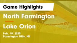 North Farmington  vs Lake Orion Game Highlights - Feb. 18, 2020