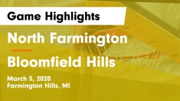 North Farmington  vs Bloomfield Hills  Game Highlights - March 5, 2020