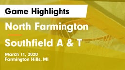 North Farmington  vs Southfield A & T Game Highlights - March 11, 2020