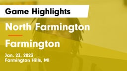 North Farmington  vs Farmington  Game Highlights - Jan. 23, 2023