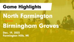 North Farmington  vs Birmingham Groves  Game Highlights - Dec. 19, 2023