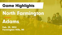 North Farmington  vs Adams  Game Highlights - Feb. 20, 2024