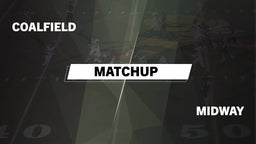 Matchup: Coalfield vs. Midway  2016