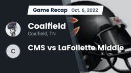 Recap: Coalfield  vs. CMS vs LaFollette Middle 2022