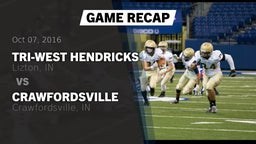 Recap: Tri-West Hendricks  vs. Crawfordsville  2016