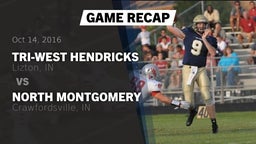 Recap: Tri-West Hendricks  vs. North Montgomery  2016