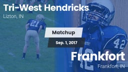 Matchup: Tri-West Hendricks vs. Frankfort  2017