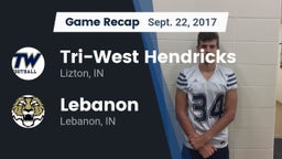 Recap: Tri-West Hendricks  vs. Lebanon  2017