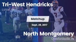 Matchup: Tri-West Hendricks vs. North Montgomery  2017