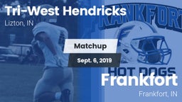 Matchup: Tri-West Hendricks vs. Frankfort  2019