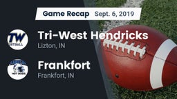 Recap: Tri-West Hendricks  vs. Frankfort  2019