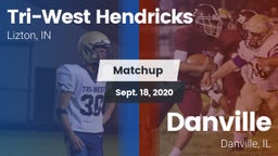 Matchup: Tri-West Hendricks vs. Danville  2020