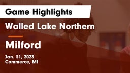Walled Lake Northern  vs Milford  Game Highlights - Jan. 31, 2023